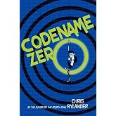 Codename Zero: A Hilarious Spy Adventure About a Seventh Grader for Kids (Ages 8-12) (Codename Conspiracy, 1)