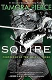 Squire: Book 3 of the Protector of the Small Quartet