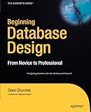 Beginning Database Design: From Novice to Professional cover