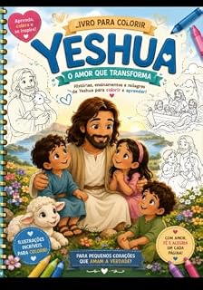 Livro Livro para crianças colorir dos ensinamentos de Yeshua : Livro para Colorir