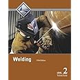 Welding Trainee Guide, Level 2