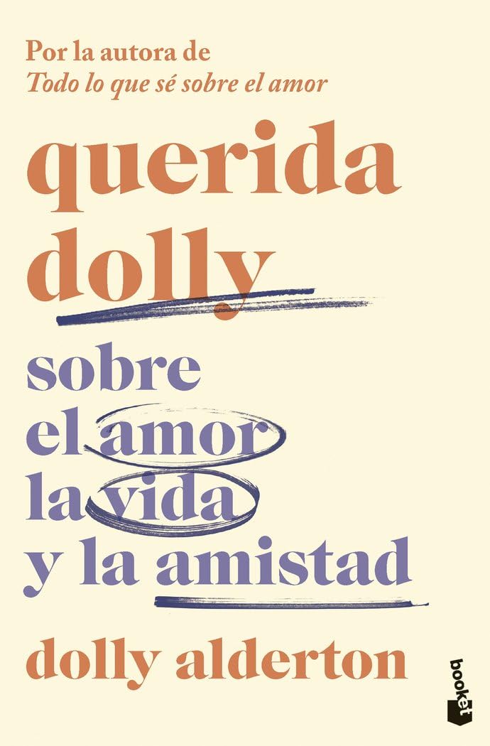Querida Dolly: Sobre el amor, la vida y la amistad (Novela)
