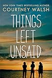 Things Left Unsaid by Courtney Walsh