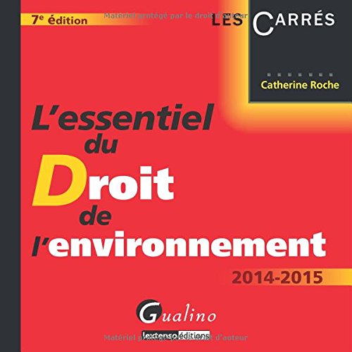 L' essentiel du droit de l'environnement