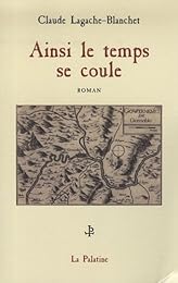 Ainsi le temps se coule