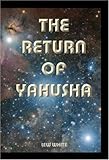 Return Of Yahusha