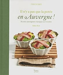 Il n'y a pas que la potée en Auvergne !