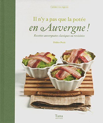 Il n'y a pas que la potée en Auvergne !