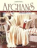 Afghans for All Seasons, Book 2 (Leisure Arts #108214) (Afghans for All Seasons) (Paperback) - Common by 