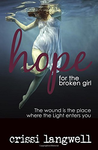 Hope for the Broken Girl (Hope Series)