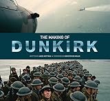 The Making of Dunkirk by