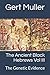 The Ancient Black Hebrews Vol III: The Genetic Evidence by Gert Muller