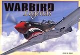 Warbird Legends by John Dibbs