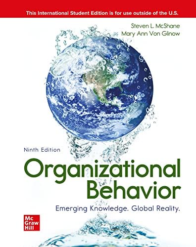 Behavior in Organizations 第9版 Organizational Behavior: Emerging Knowledge. Global Reality