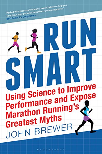 E.B.O.O.K Run Smart: Using Science to Improve Performance and Expose Marathon Running’s Greatest Myths<br />[P.D.F]