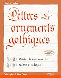 Lettres et ornements gothiques by 