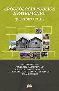 Livro Arqueologia pública e patrimônio: questões atuais