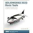 SOLIDWORKS 2023 Basic Tools