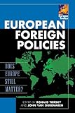 European Foreign Policies: Does Europe Still Matter? (Europe Today), , 0742557790