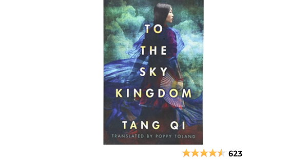 Amazon Com To The Sky Kingdom Qi Tang Toland Poppy Books