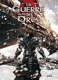 La guerre des Orcs T02: Guerre et paix (SOL.FANTASTIQUE) (French Edition) by