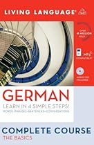 Complete German: The Basics (Book and CD Set): Includes Coursebook, 4 Audio CDs, and Learner's Dictionary (Complete Basic Courses) Complete German: The Basics (Book and CD Set): Includes Coursebook, 4 Audio CDs, and Learner's Dictionary (Complete Basic Courses)