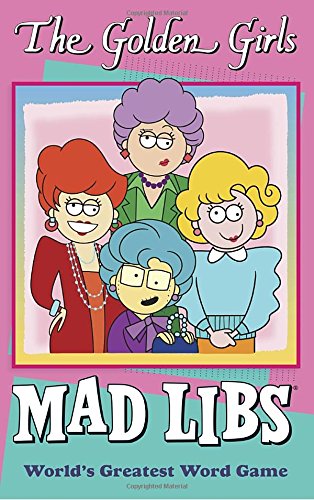 The Golden Girls Mad Libs