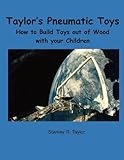Taylor's Pneumatic Toys by 