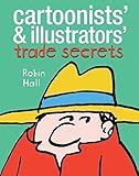 Cartoonists' and Illustrators' Trade Secrets by 
