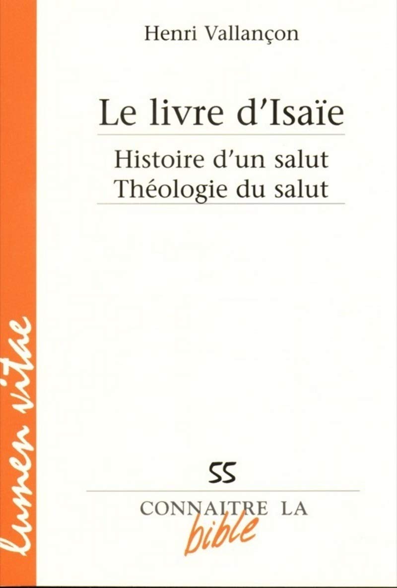 Le Livre D Isaie Connaitre La Bible French Edition Vallancon Henri Gougaud Henri 9782873243661 Amazon Com Books