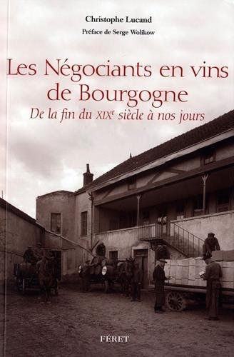 Les  négociants en vins de Bourgogne