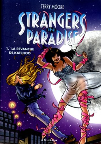 Strangers in paradise t1 revanche de katchoo by (Album)