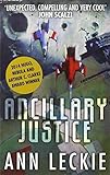 Ancillary Justice: THE HUGO, NEBULA AND ARTHUR C. CLARKE AWARD WINNER: 1 (Imperial Radch)