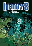 Infinity 8 - Tome 5 (French Edition) by 