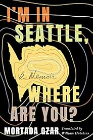 I'm in Seattle, Where Are You?: A Me