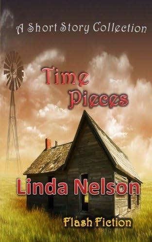 Time Pieces: A Short Story Collection