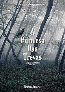 Livro A Princesa Das Trevas: Trilogia Os Dois Mundos Livro Dois