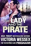 The Lady and the Pirate (He Wanted Me Pregnant!)