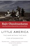 Little America: The War Within the War for Afghanistan