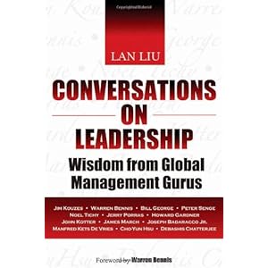 Conversations on Leadership: Wisdom from Global Management Gurus