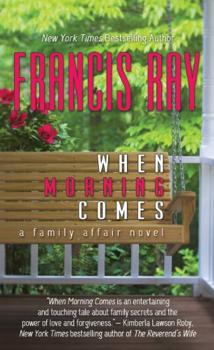 When Morning Comes (Family Affair Novel)
