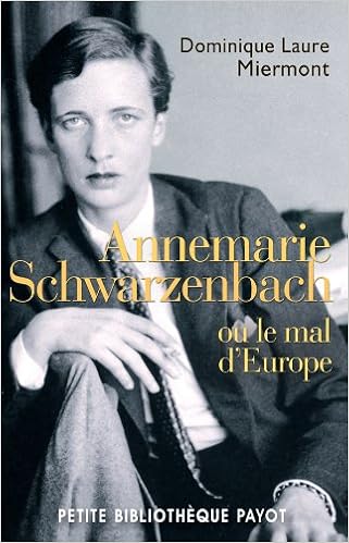 Annemarie Schwarzenbach Petite Bibliotheque Payot Miermont Dominique Laure 9782228907309 Amazon Com Books