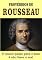 Livro PROVÉRBIOS DE ROUSSEAU: O primeiro passo para o bem é não fazer o mal