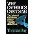 Why Catholics Can't Sing: The Culture of Catholicism and the Triumph of Bad Taste