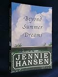 Beyond Summer Dreams