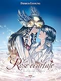 La Rose écarlate, Tome 12 : Tu m'as ouvert les yeux by 