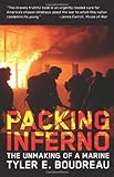 Front cover for the book Packing Inferno: The Unmaking of a Marine by Tyler E. Boudreau