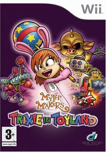 Myth Makers: Trixie in Toyland
