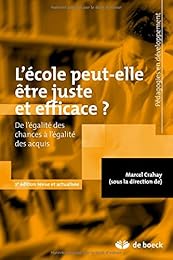 L' école peut-elle être juste et efficace ?