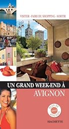 Un  grand week-end à Avignon